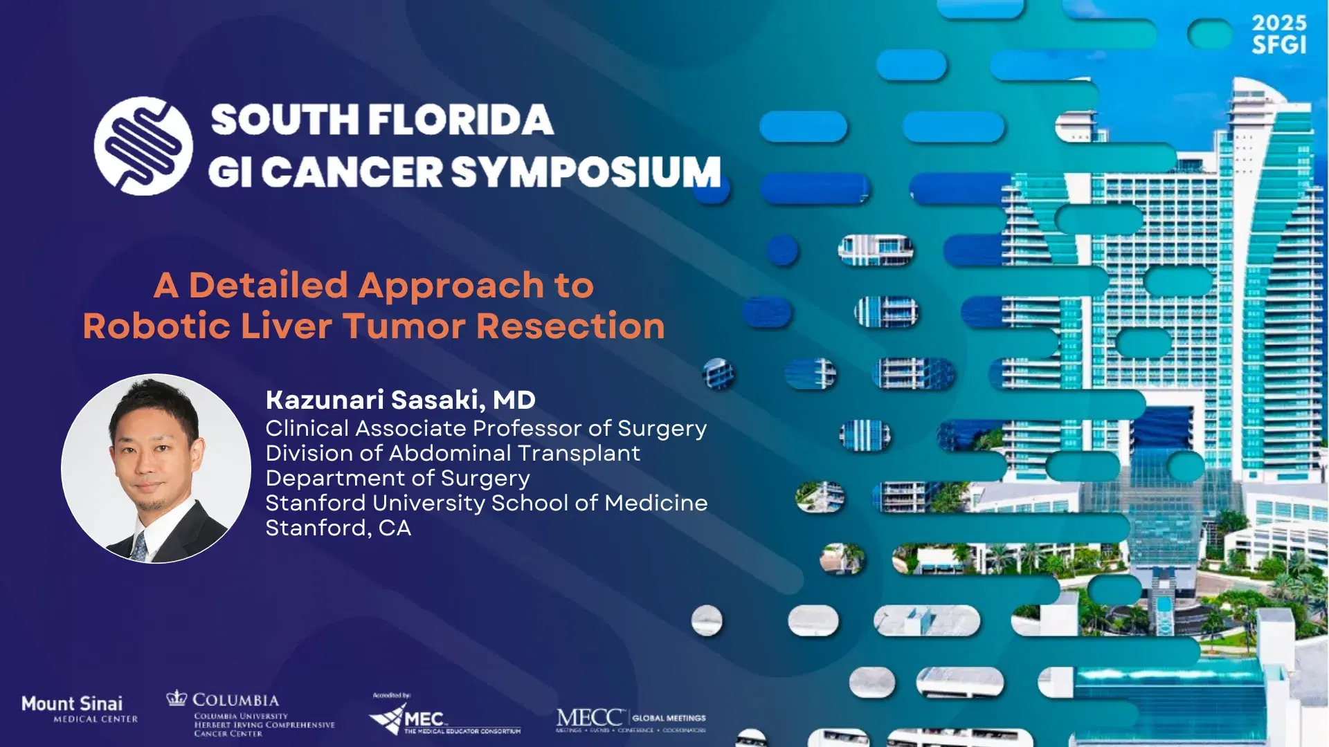2025 SFGI | A Detailed Approach to Robotic Liver Tumor Resection