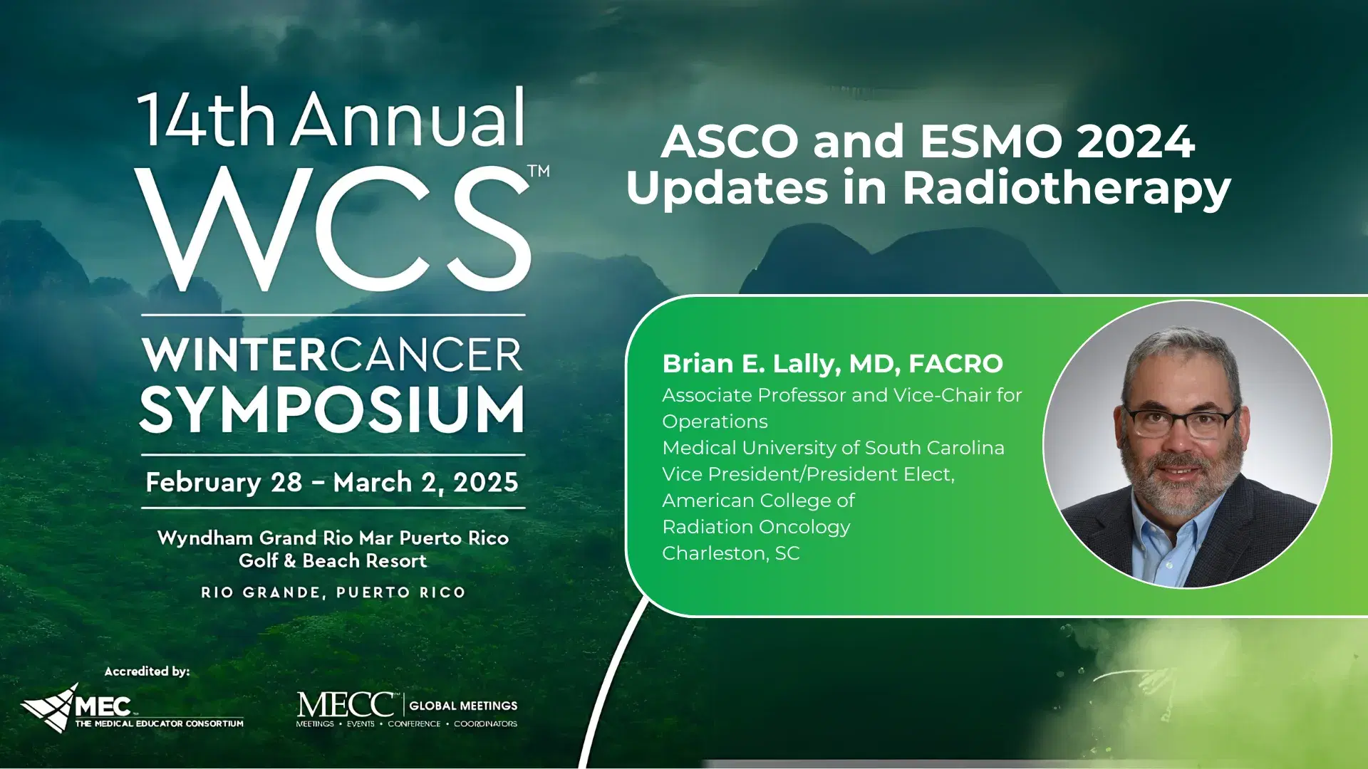 2025 WCS | 2024-2025 Updates in Radiation Oncology