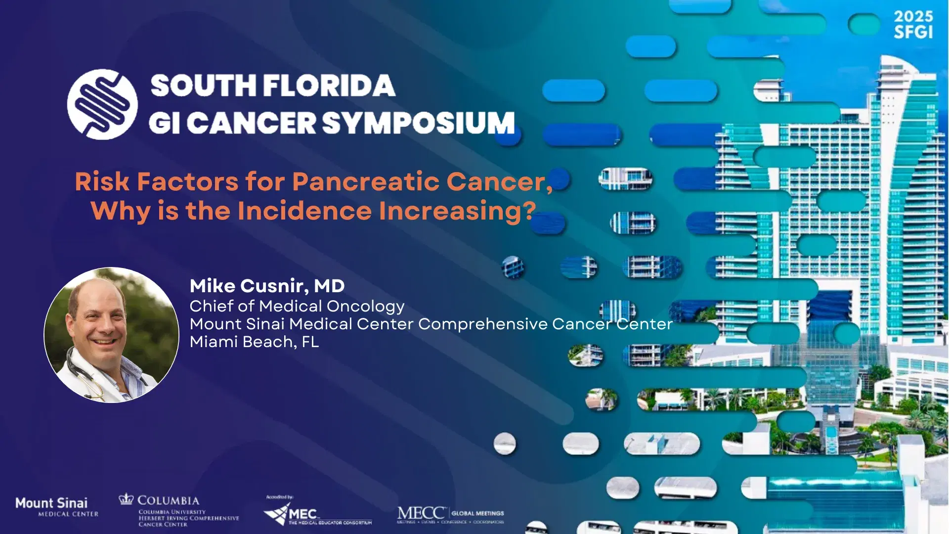 2025 SFGI | Risk Factors for Pancreatic Cancer, Why is the Incidence Increasing?