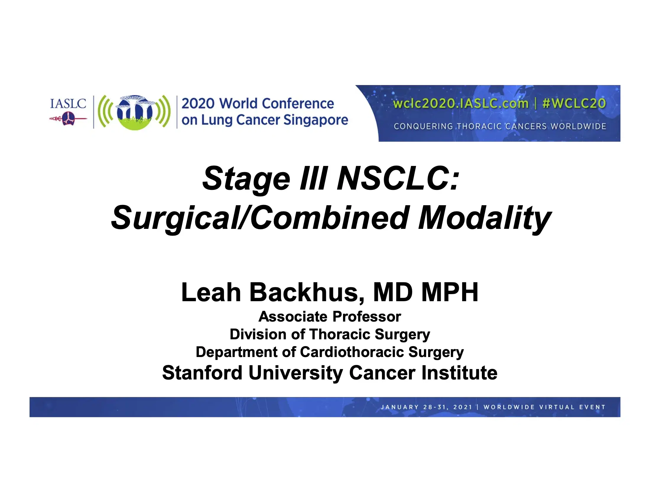Stage III NSCLC – Surgical/Combined Modality
