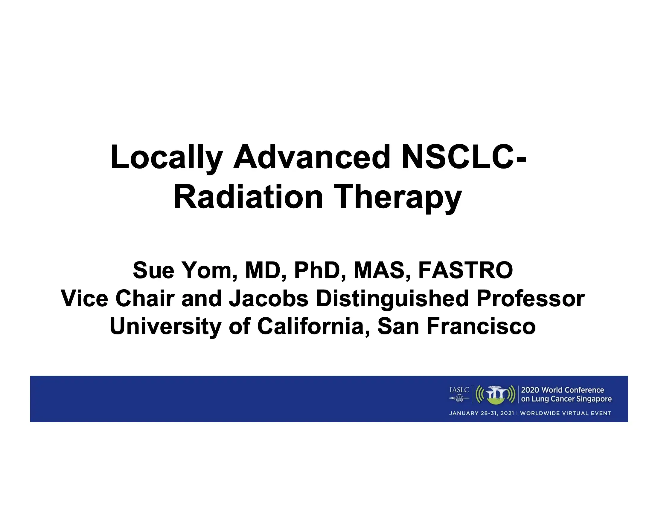 Locally Advanced NSCLC- Radiation Therapy