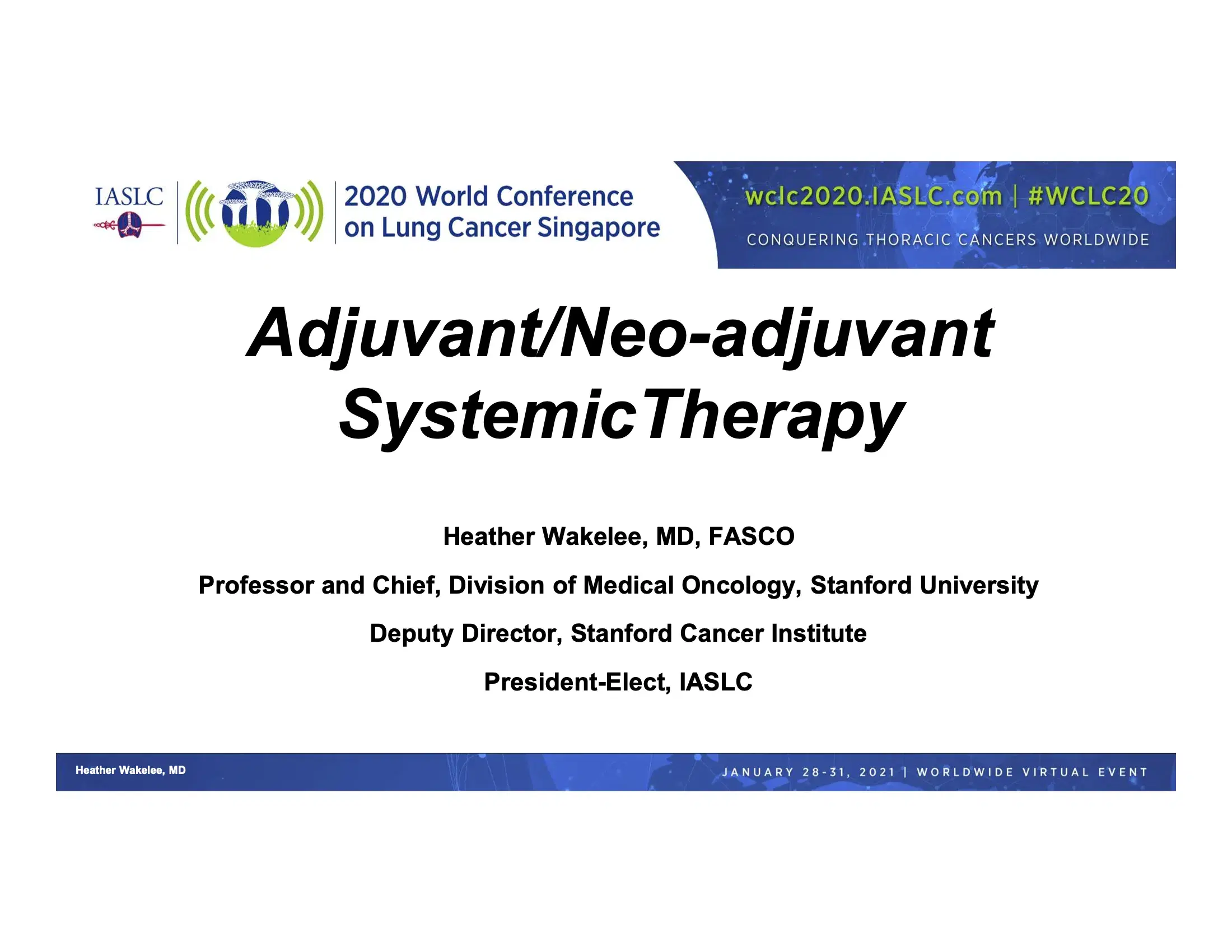 2022 Best of WCLC | Adjuvant/Neo-adjuvant Systemic Therapy
