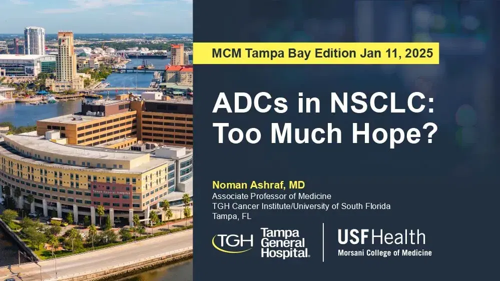 2025 MCM | ADC in NSCLC: Too Much Hope?