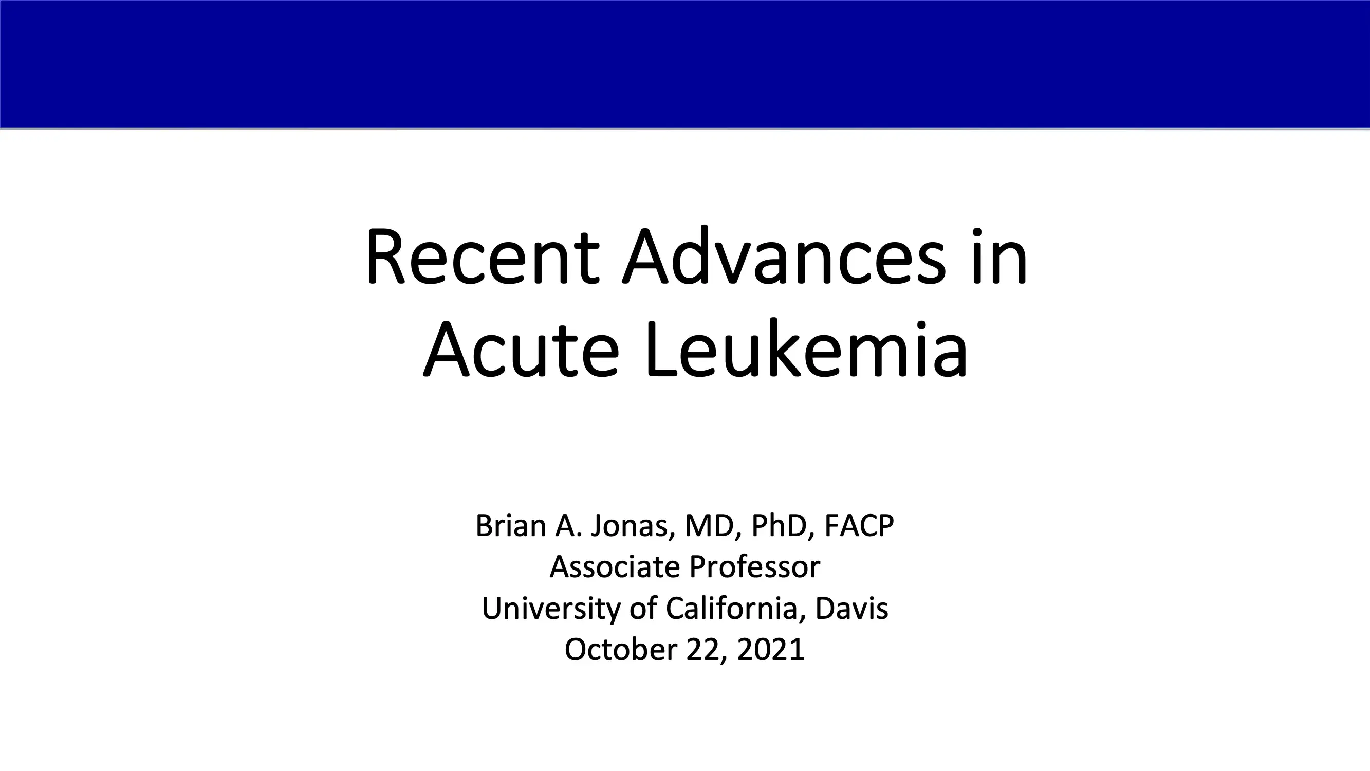 2022 AIO | Recent Advances in Acute Leukemias