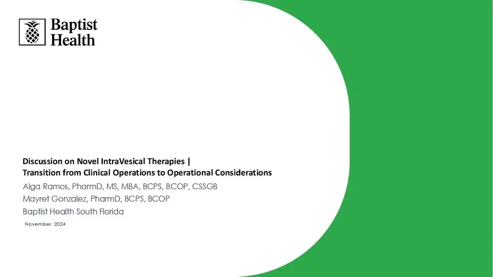 2024 PACC Miami | Novel IntraVesical Therapies | Transition from Clinical Operations to Operational Considerations