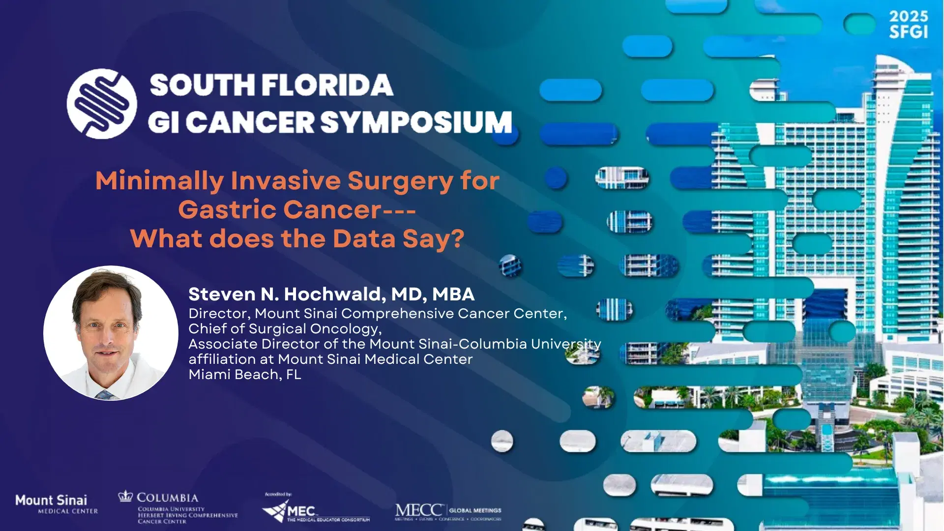 2025 SFGI | Minimally Invasive Surgery for Gastric Cancer---What does the Data Say?