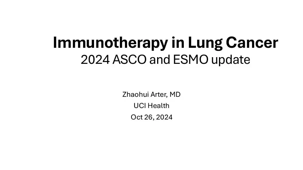 2024 MLS Irvine | Immunotherapy Updates in Lung Cancer