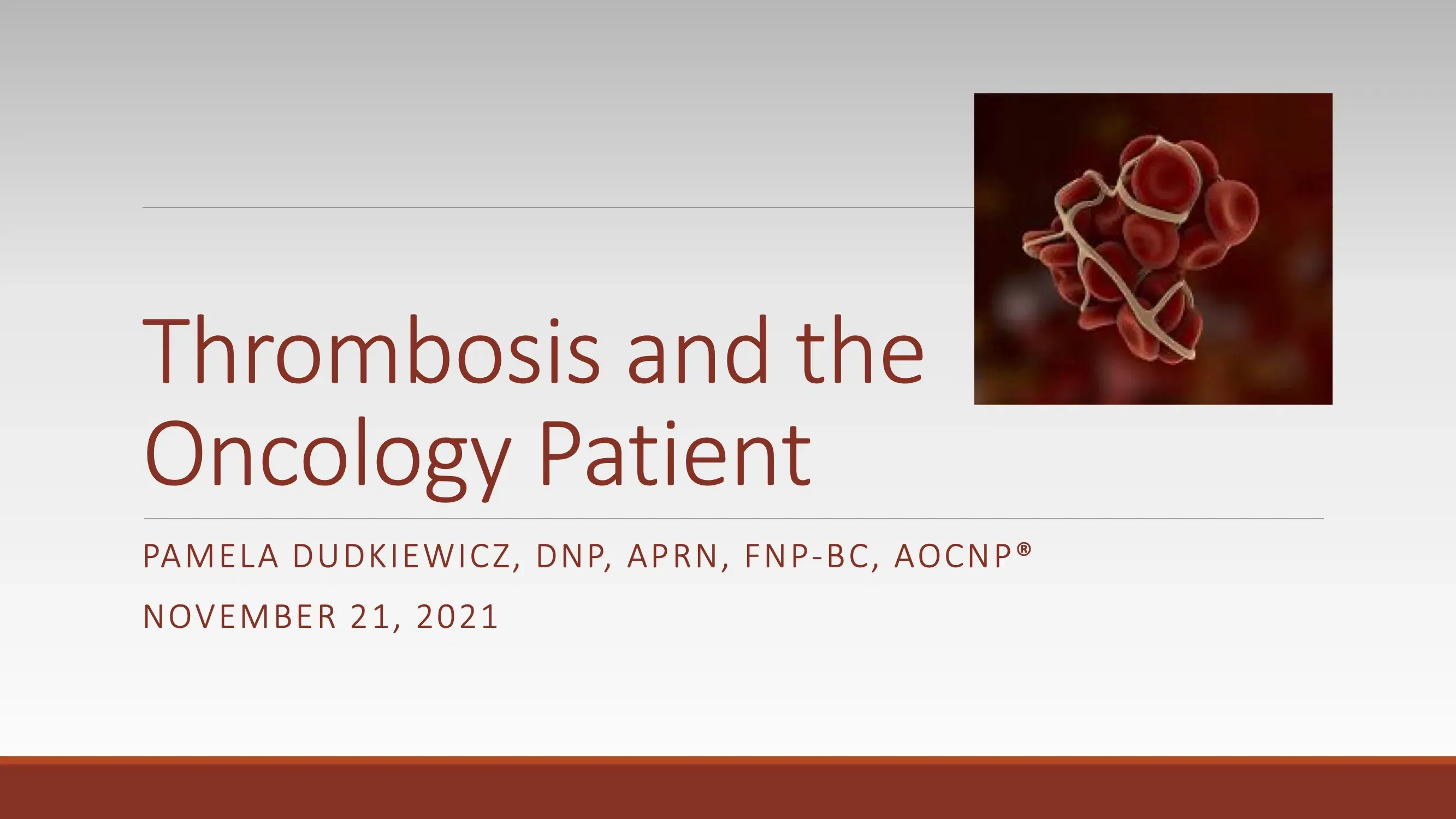 2021 NOSCM | Anticoagulation in the Oncology Patient