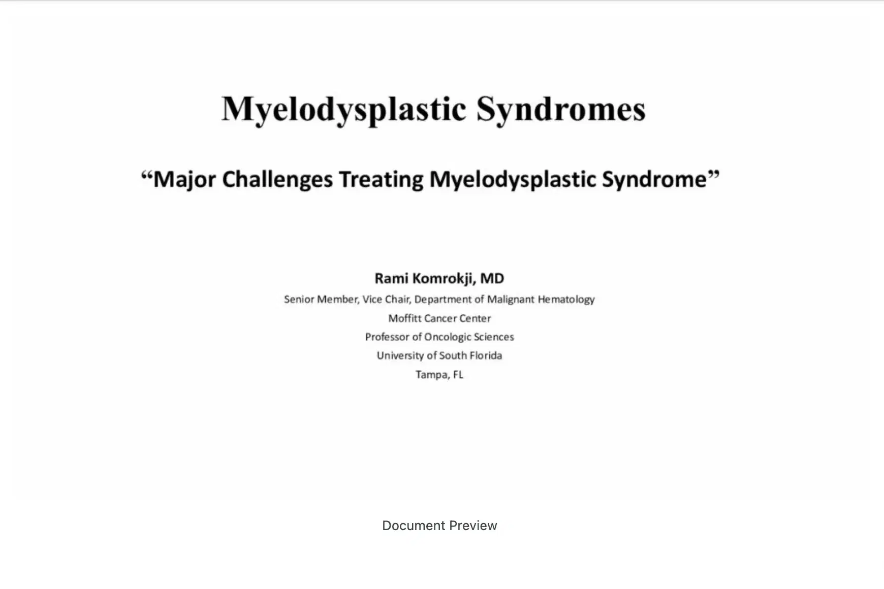 2022 NOSCM | Major Challenges Treating Myelodysplastic Syndrome