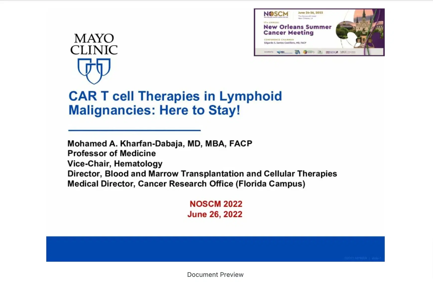 2022 NOSCM | CAR T Cell Therapies in Lymphoid Malignancies: Here to Stay!