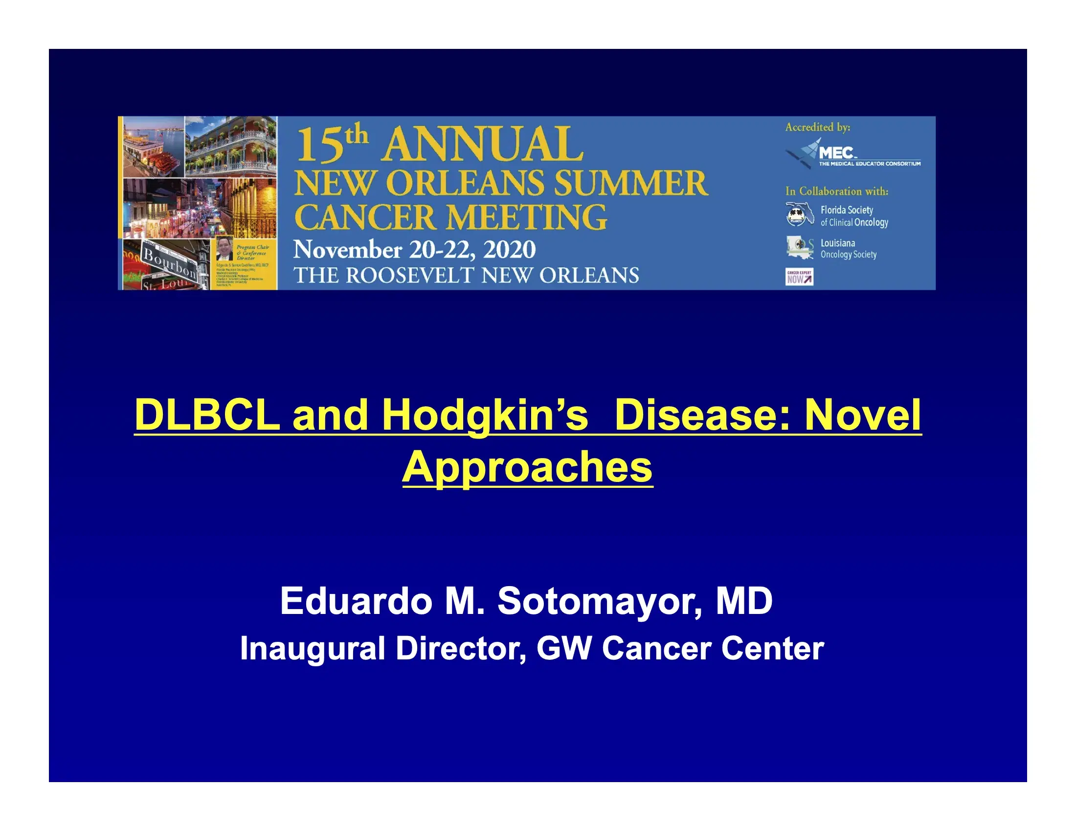 2022 NOSCM | DLBCL & Hodgkin’s Disease: Novel Approaches