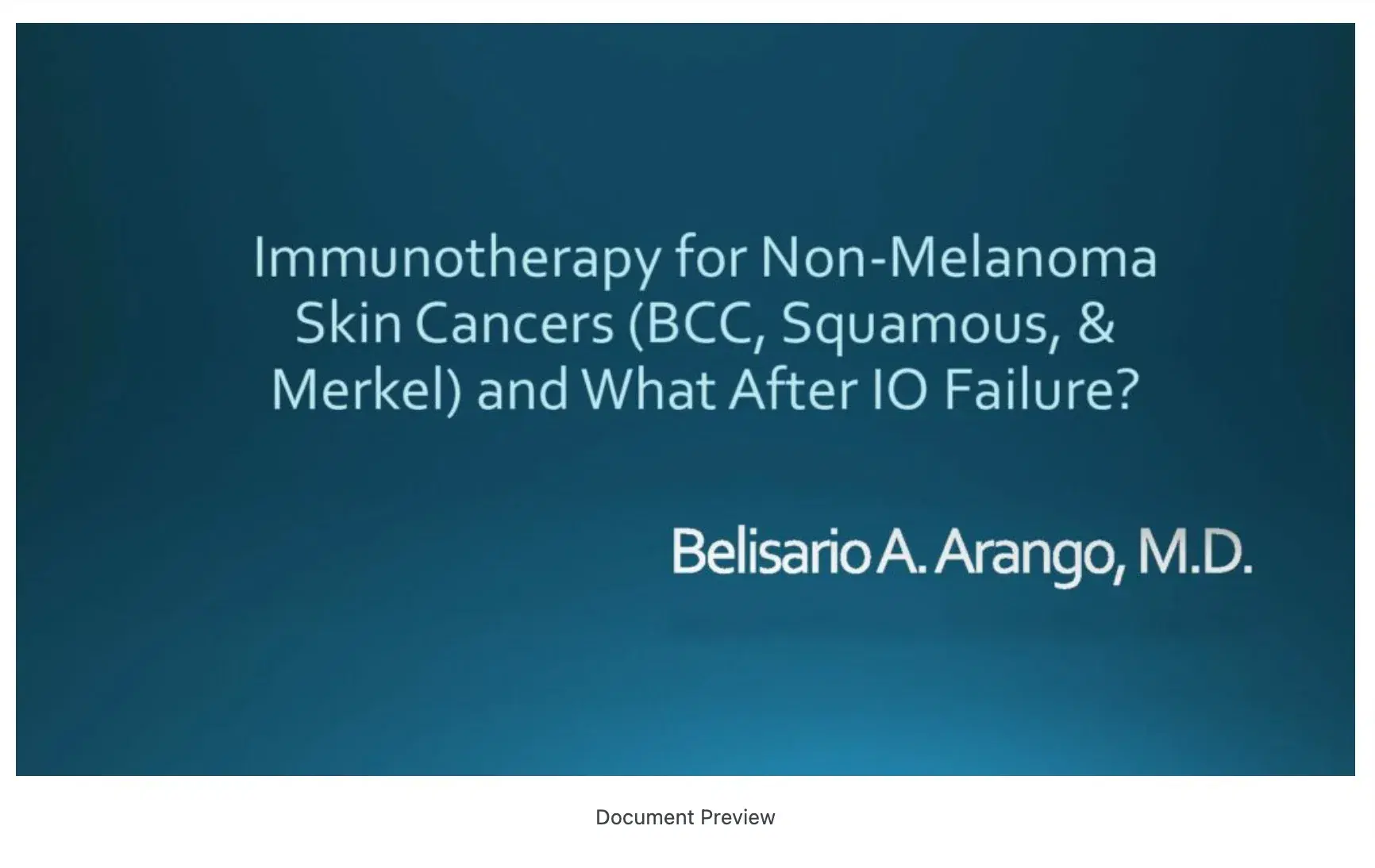 2022 NOSCM | Immunotherapy in Non-Melanoma Skin Cancers (BCC, Squamous & Merkel) and What After IO Failure?