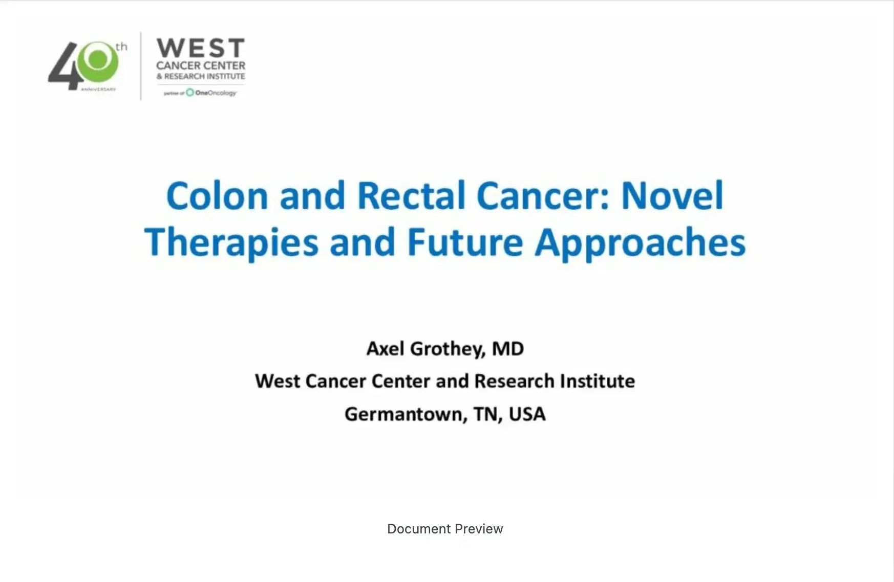 2022 NOSCM | Colon and Rectal Cancer: Novel Therapies and Future Approaches