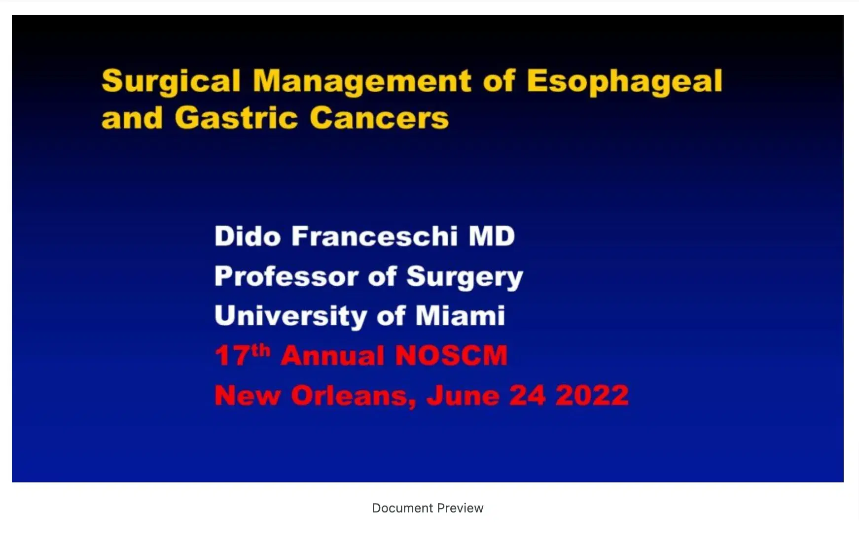 2022 NOSCM | Surgical Management of Esophageal & Gastric Cancer