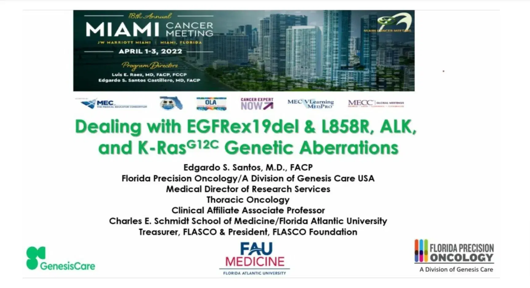 2022 MCM | Dealing with EGFRex19del & L858R, ALK, and KRASg12c Genetic Aberrations