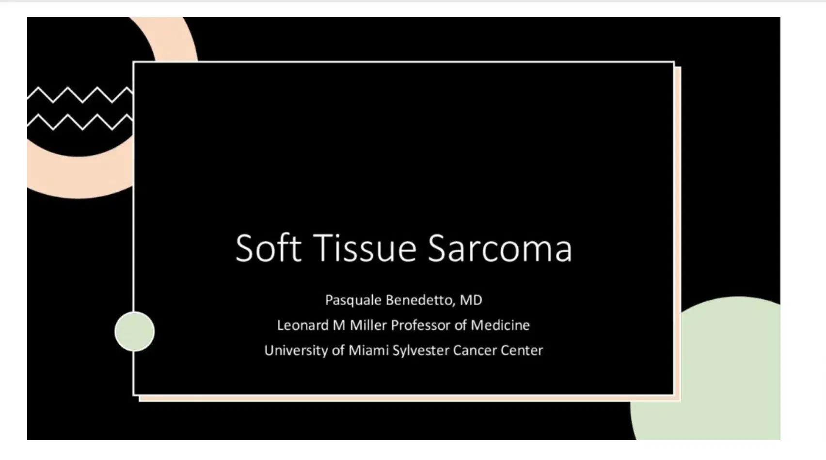 2022 MCM | Systemic and Combined Therapy for Soft Tissue Sarcomas