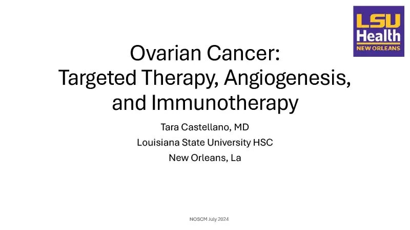 2024 NOSCM | Upfront Treatment for Common Ovarian Cancer (High Grade Serous) Versus Rare Histologies-- Focus on PARPi and Other Targeted Therapies