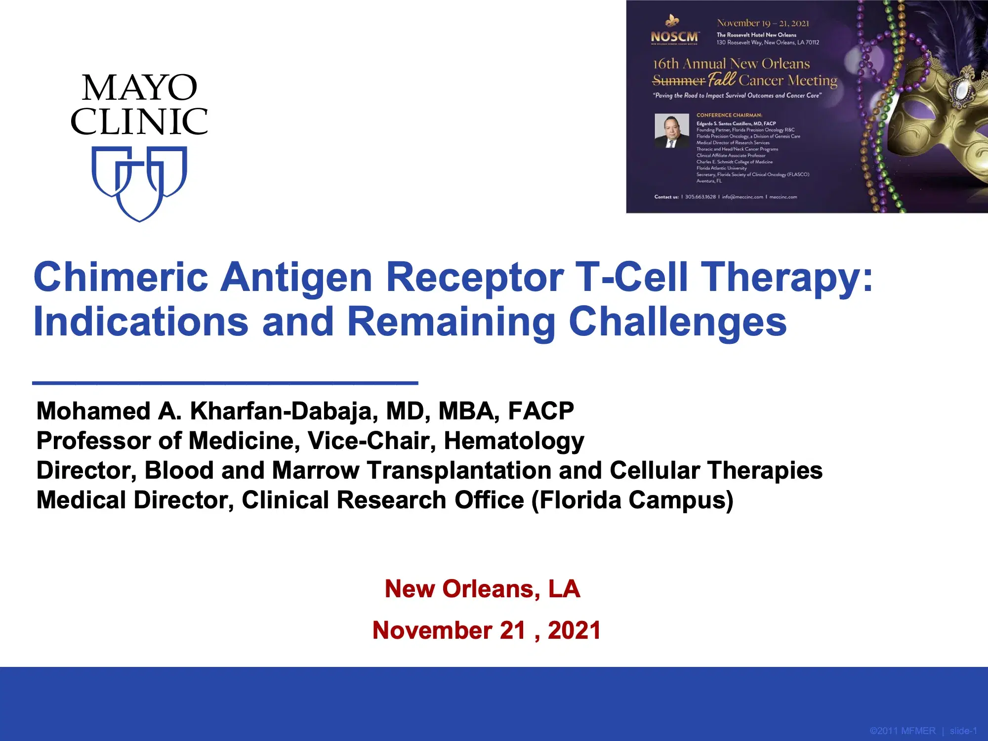 2021 NOSCM | Chimeric Antigen Receptor T-Cell Therapy: Indications and Remaining Challenges