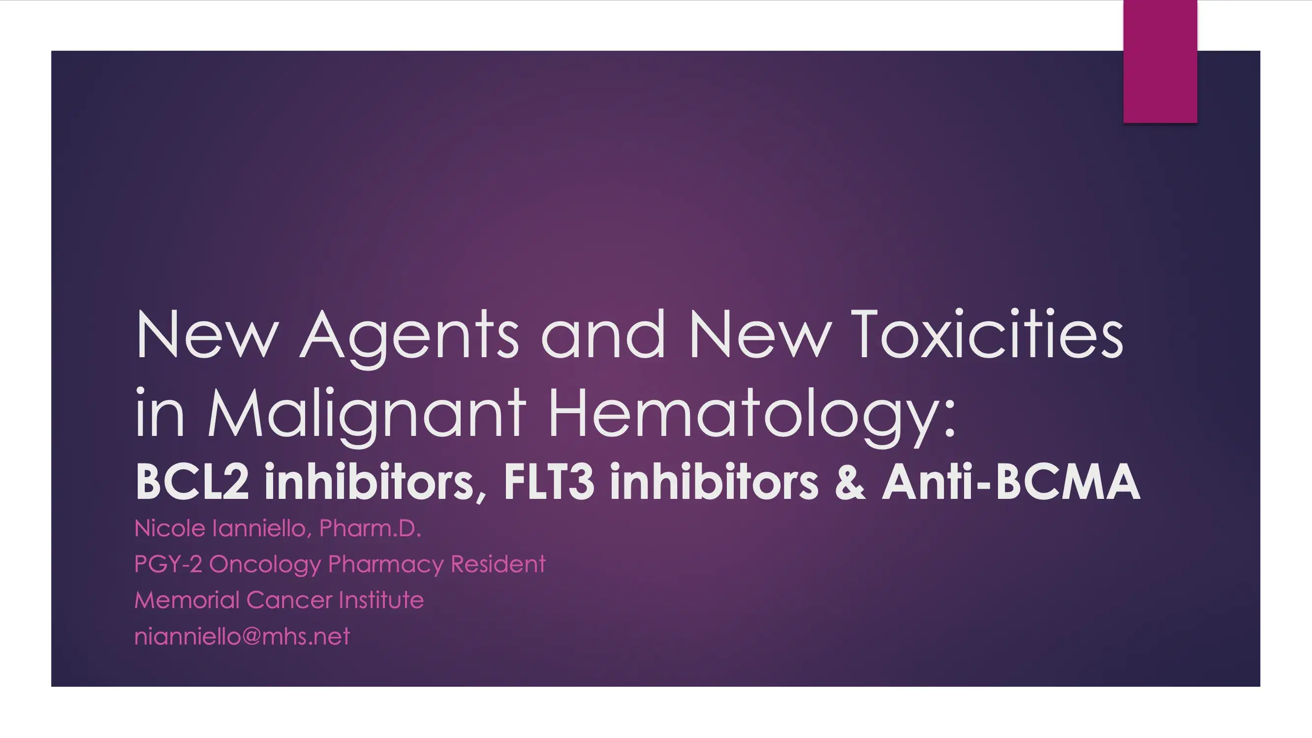 2021 NOSCM | New Agents and New Toxicities in Malignant Hematology: BCL2 Inhibitors, Anti-BCMA, and FLT3 Inhibitors