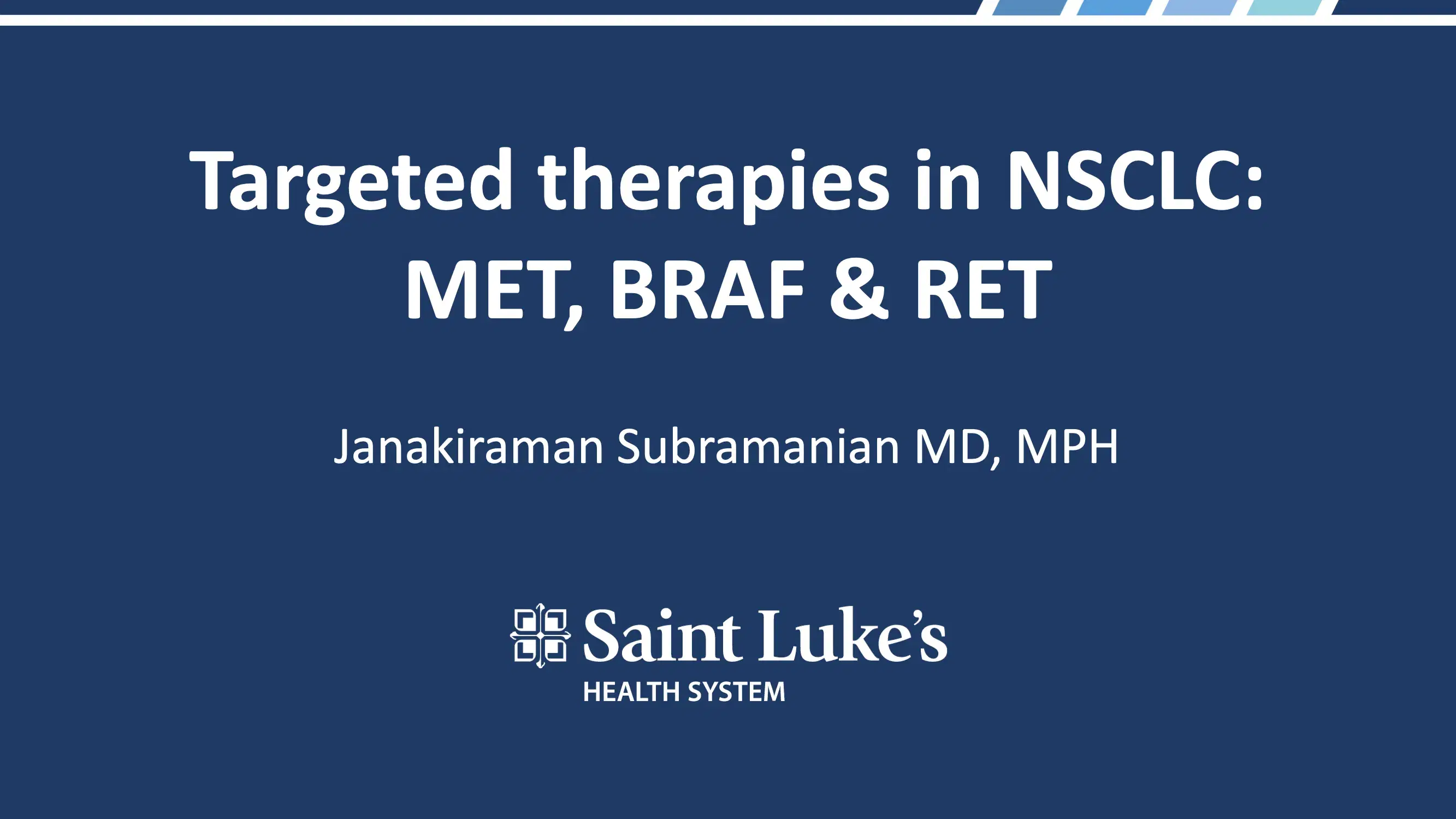 2021 NOSCM | RET, MET & B-RAF mutations in NSCLC