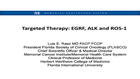 Lung Targeted Therapies in NSCLC - EGFR, ALK, and ROS1