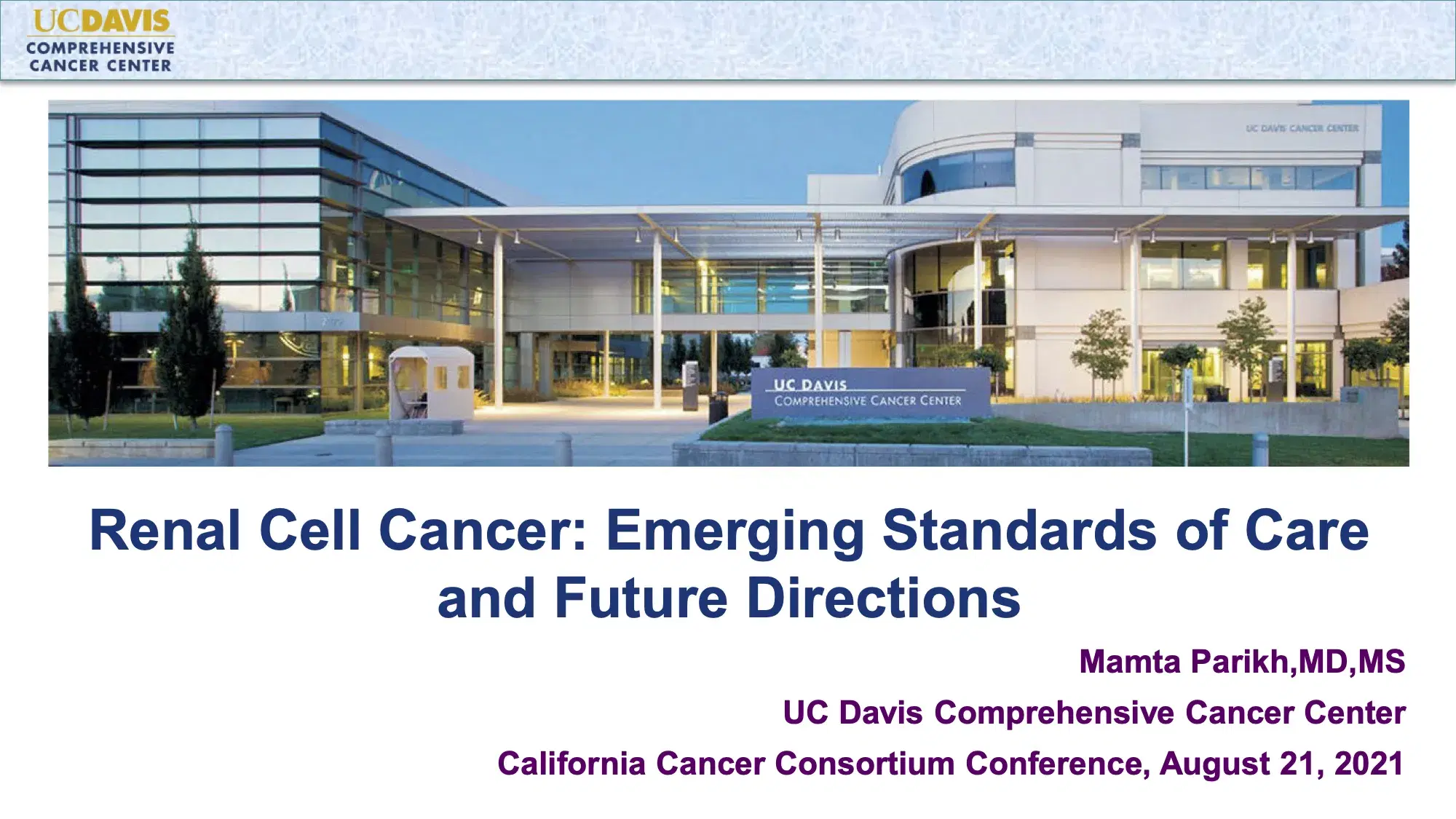 2021 CCC | Renal Cell Cancer: Emerging Standards of Care and Future Directions