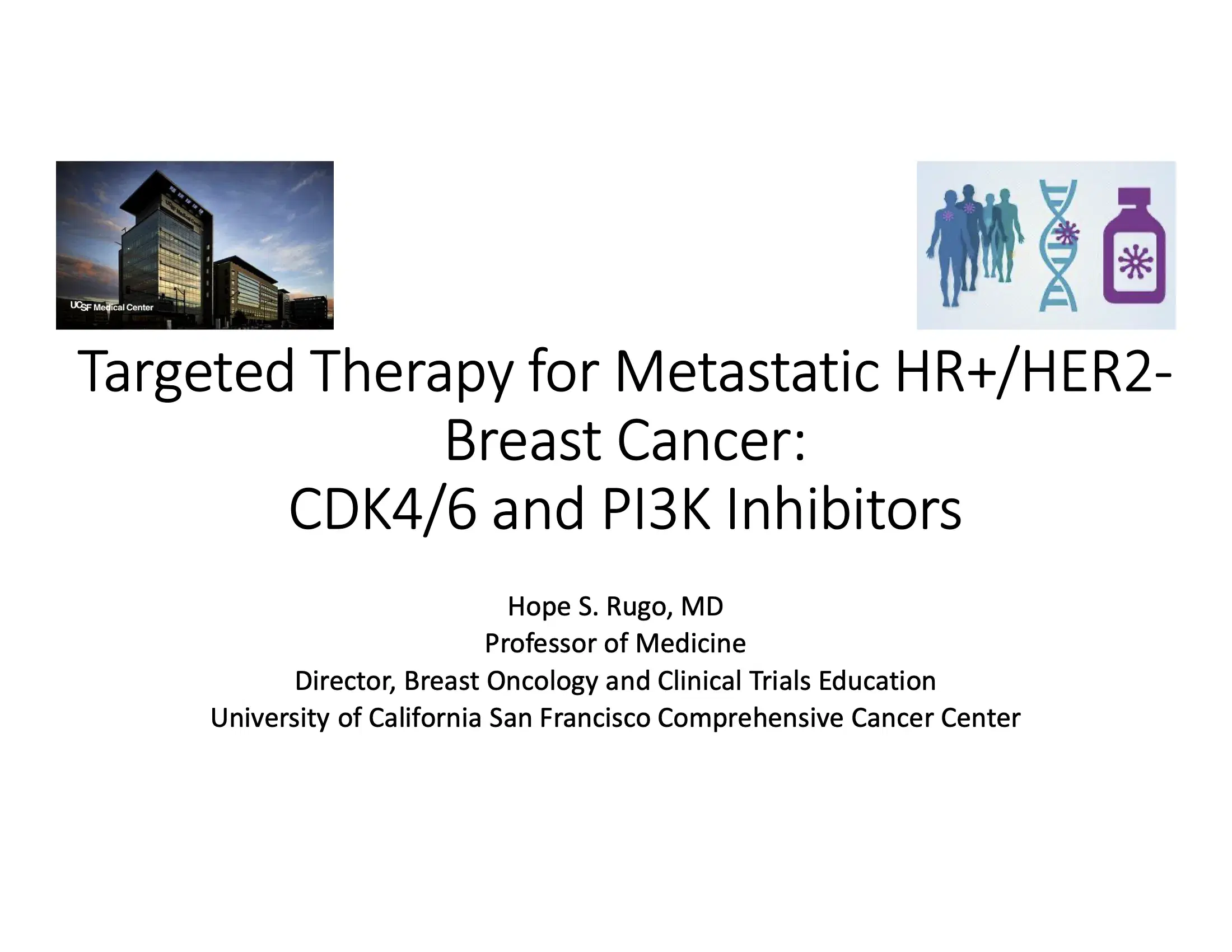 Targeted Therapy for Metastatic HR+/HER2- Breast Cancer: CDK4/6 and PI3K