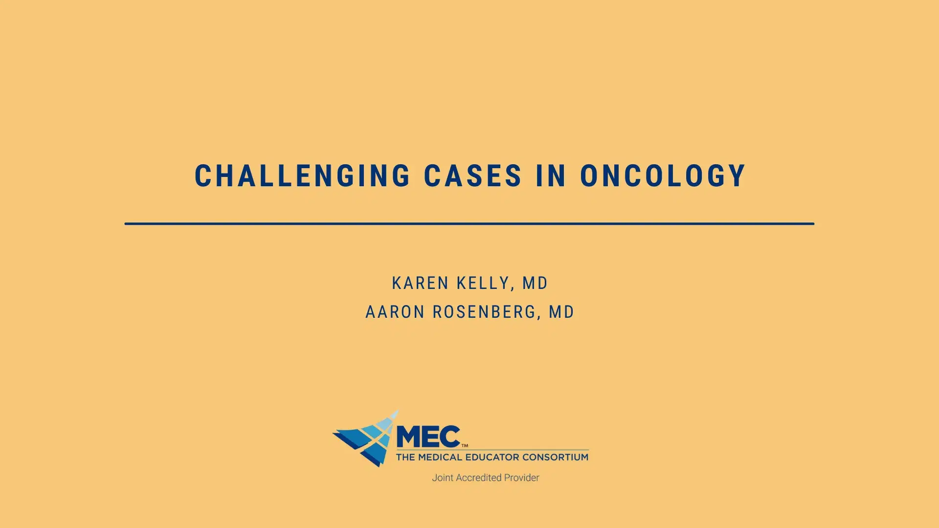 Challenging Cases in Oncology