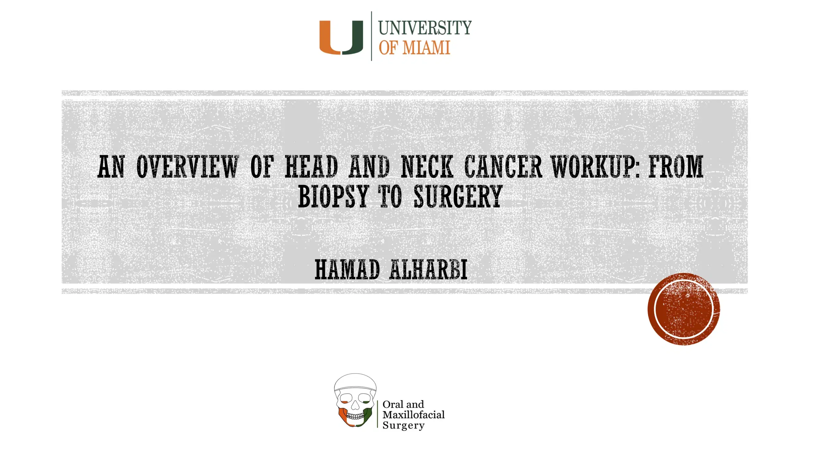 An Overview of Head and Neck Cancer Workup: From Biopsy to Surgery