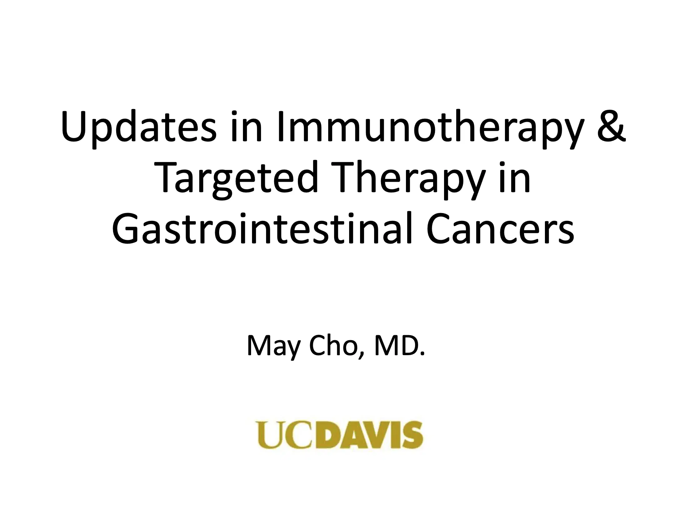 Updates in Immunotherapy & Targeted Therapy in Gastrointestinal Cancers