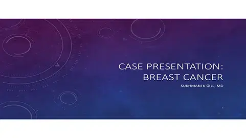 Case Presentation - Breast