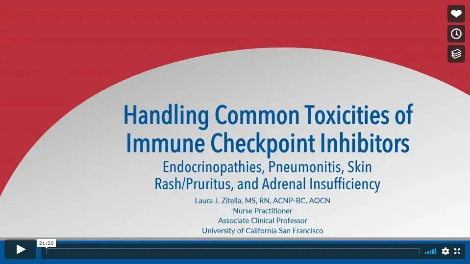 Handling Common Toxicities of Immune Checkpoint Inhibitors