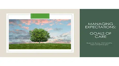 Managing Expectations – Goals of Care