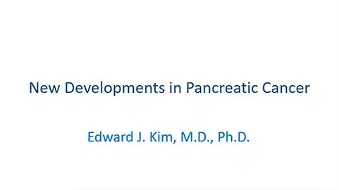 New Developments in Pancreatic Cancer