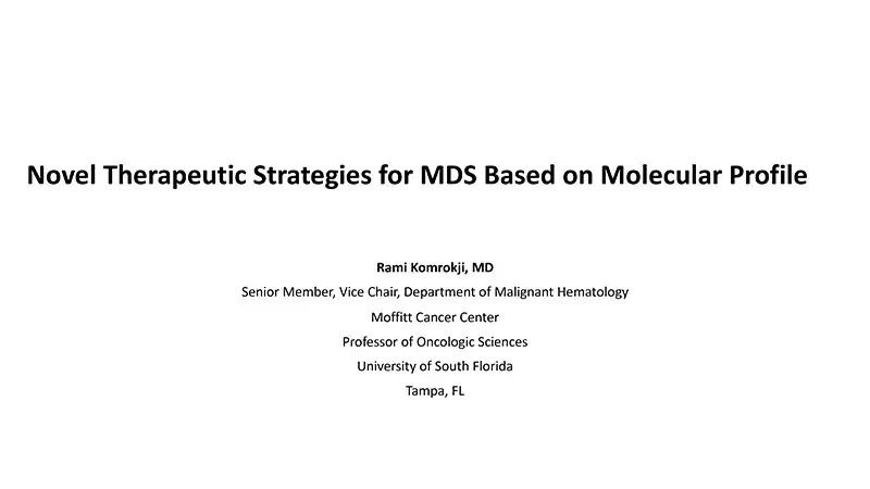 2024 NOSCM | Novel Therapeutic Strategies for MDS Based on Molecular Profile