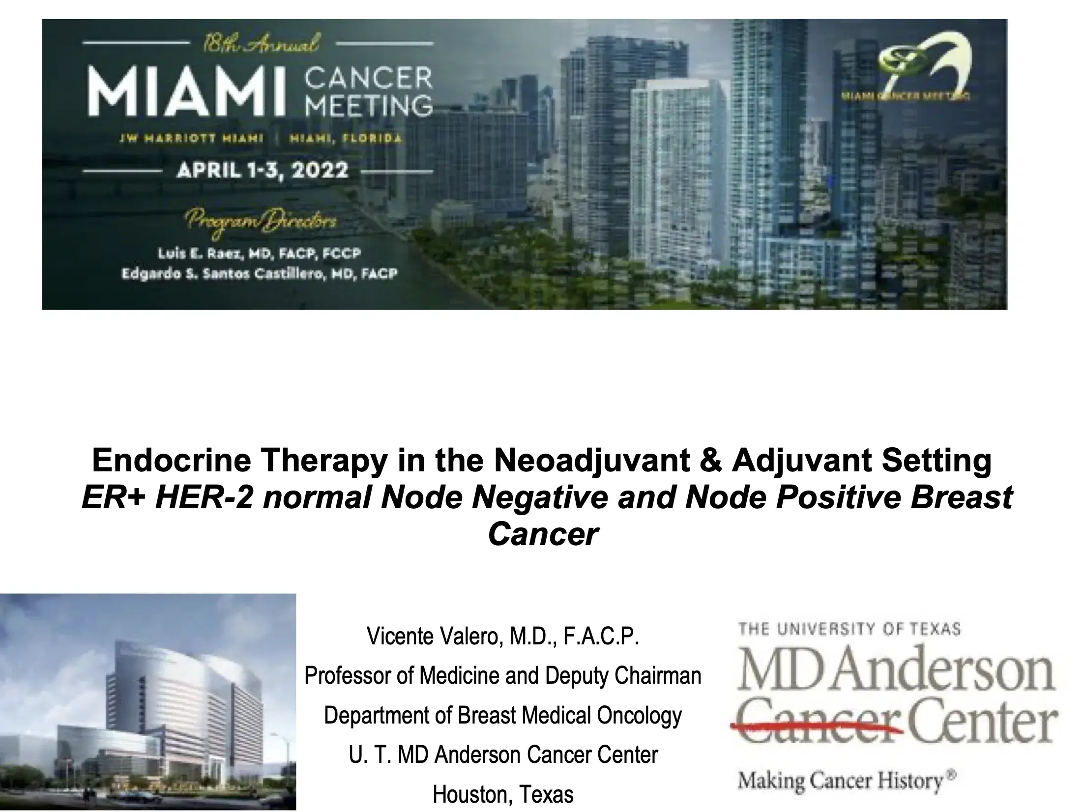 Endocrine Therapy in the Neoadjuvant and Adjuvant Setting: ER+ HER-2 Normal Node Negative and Node Positive Breast Cancer