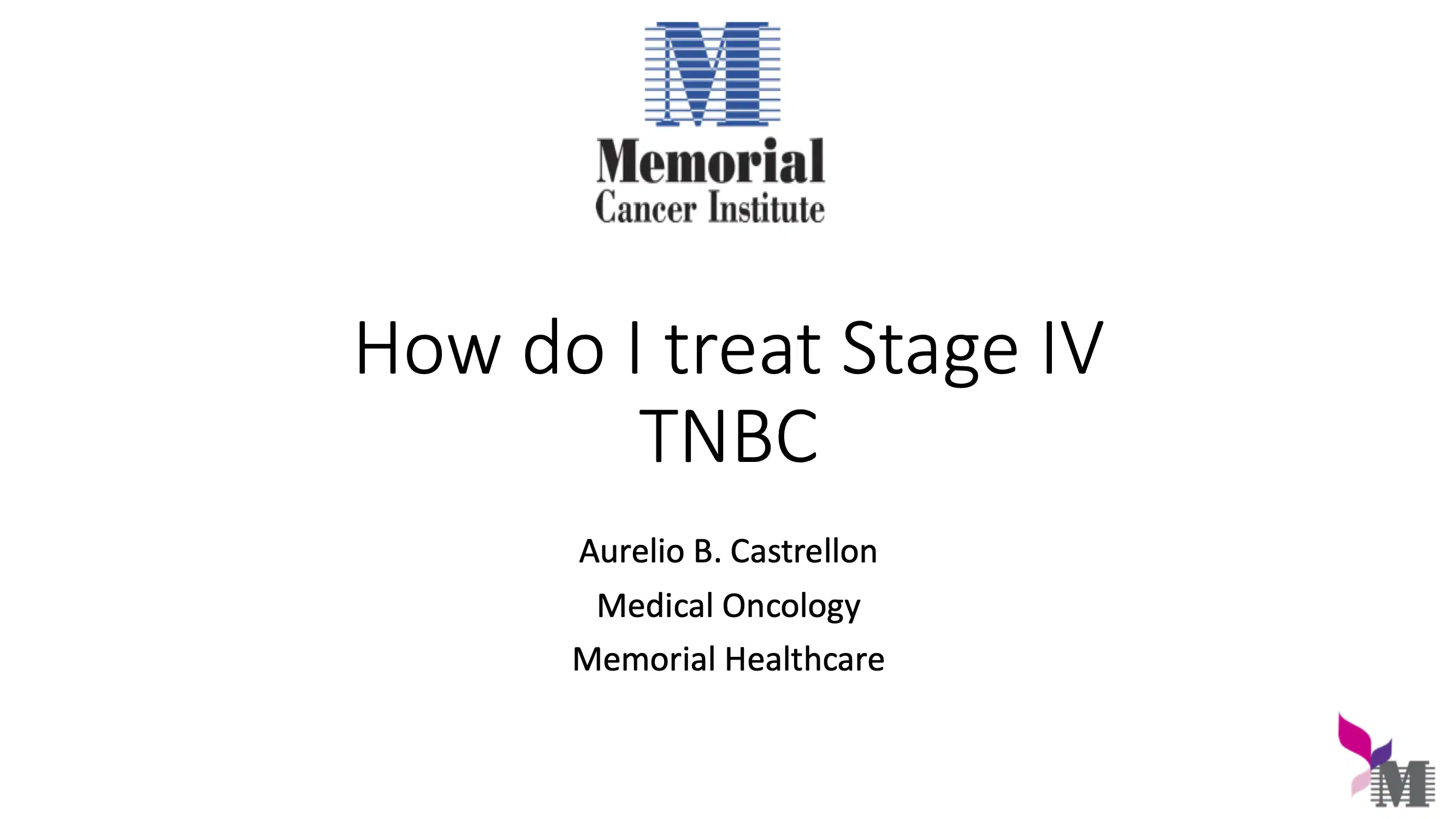 How Do I Treat Stage IV TNBC