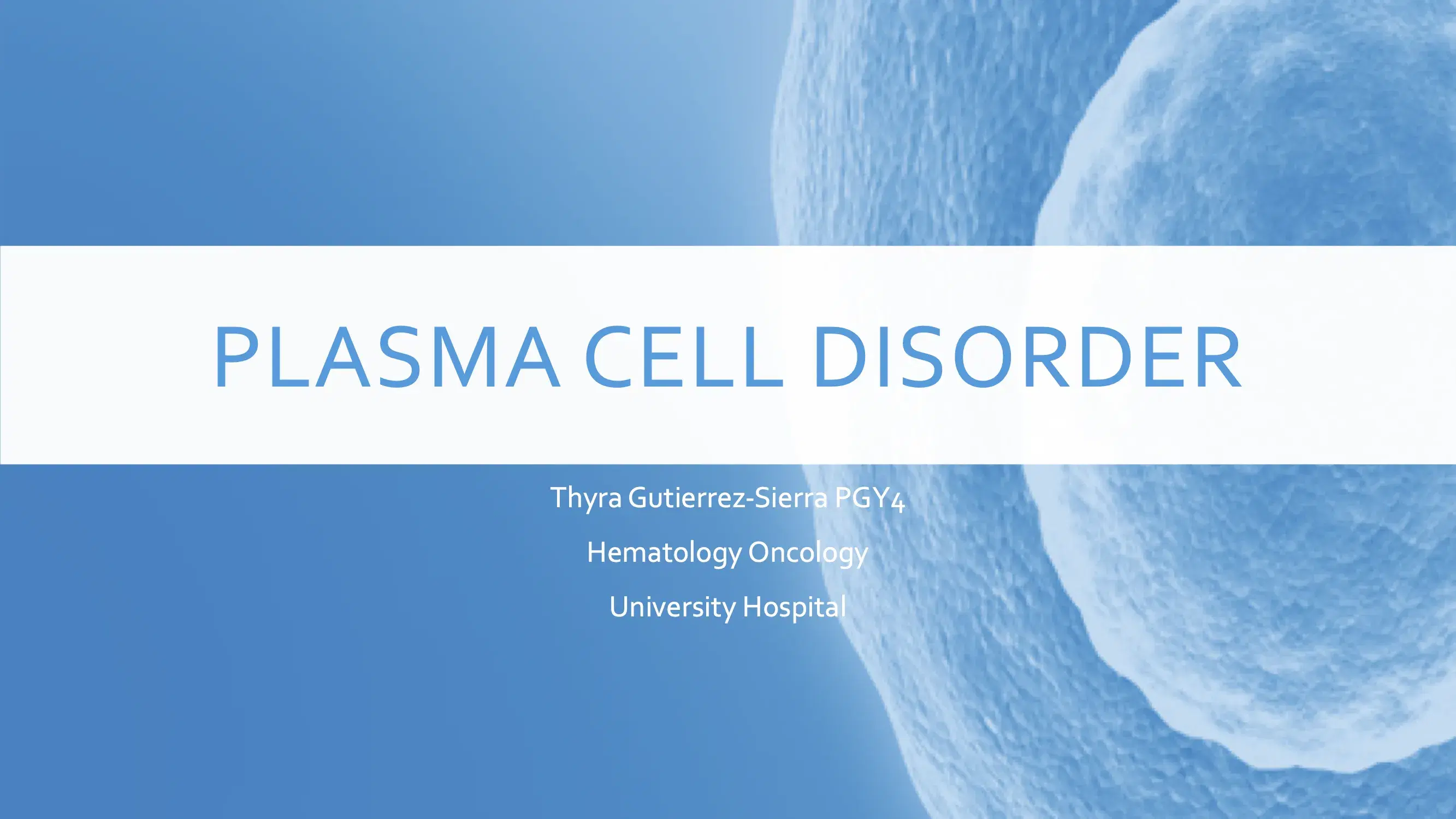 Plasma Cell Disorder