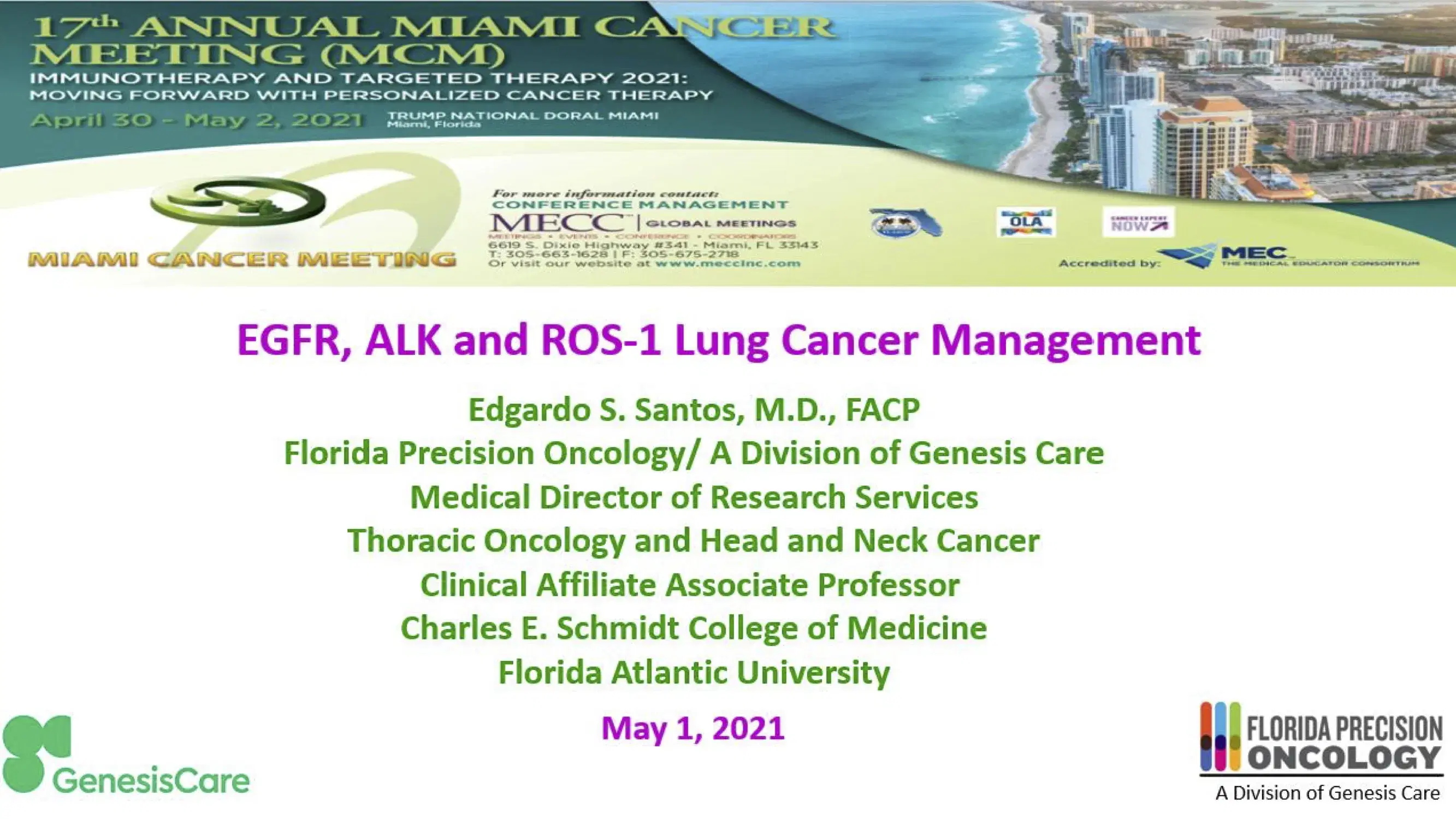 EGFR/ALK and ROS-1 Lung Cancer Management