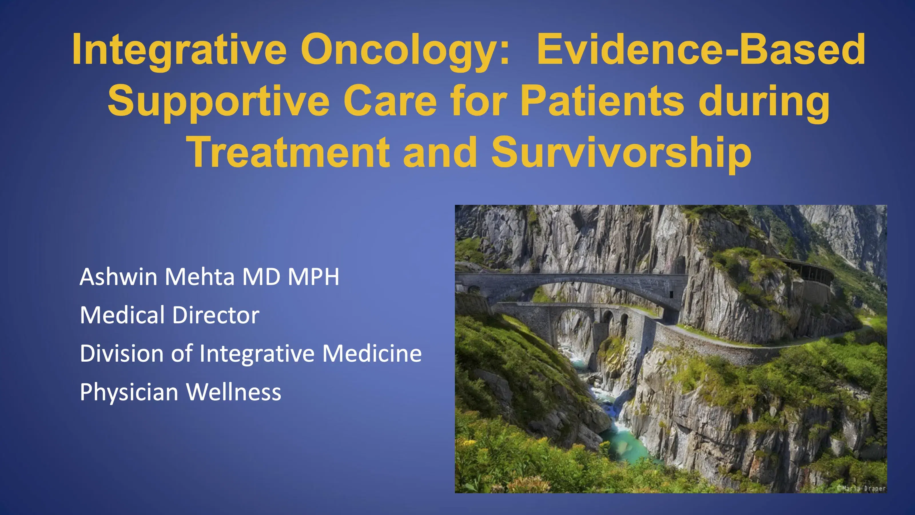 Integrative Medicine in Cancer Care What the Patients Should Know?