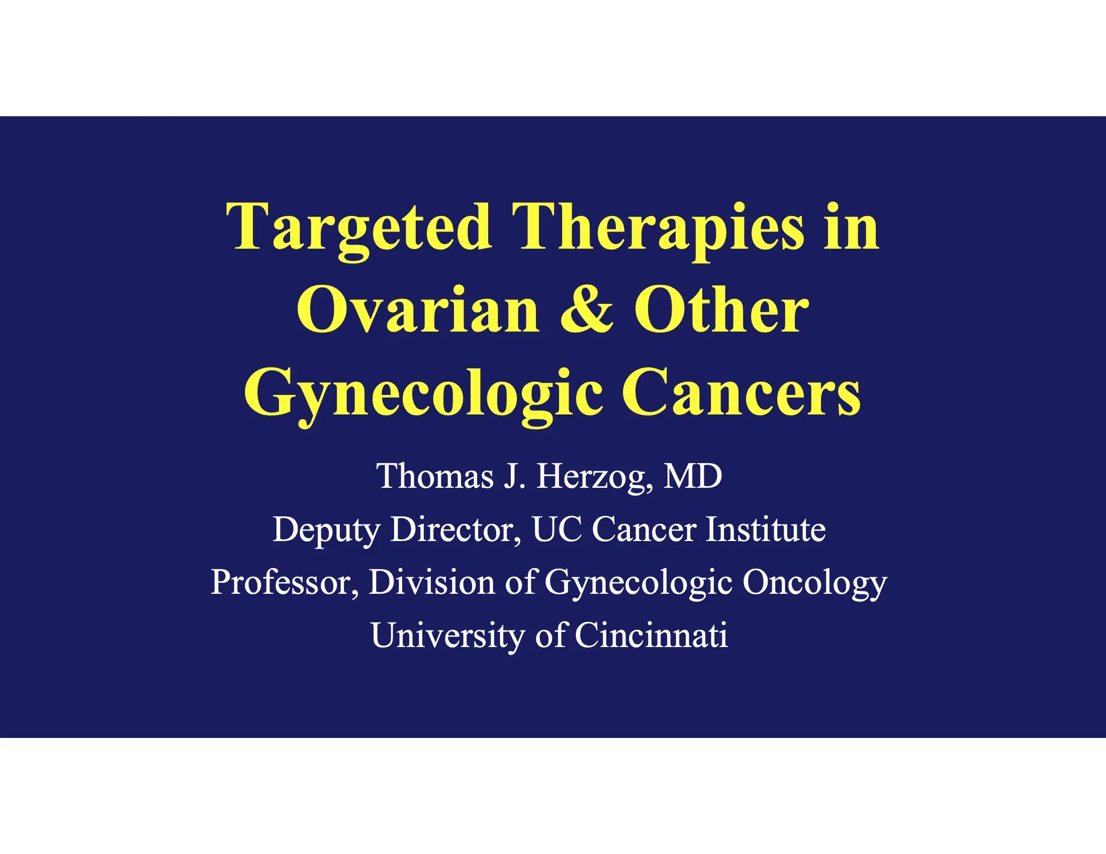 Targeted Therapy for Ginecology Oncology Malignancies