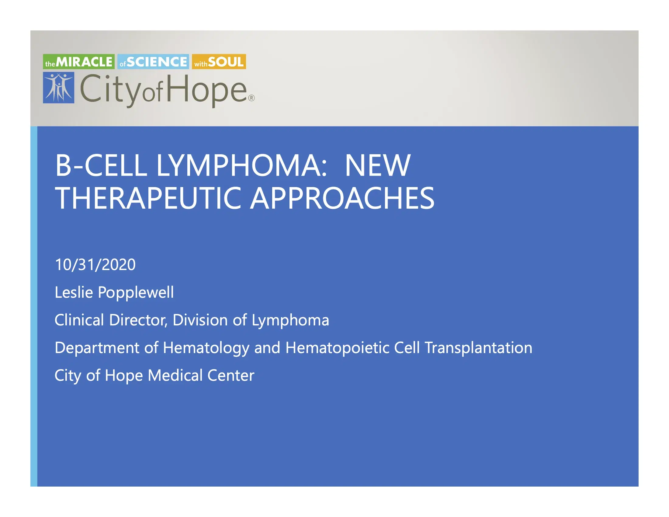 B-Cell Lymphomas: New Therapeutic Approaches