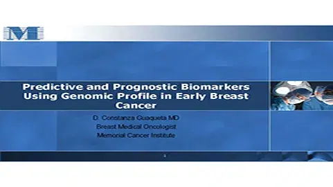 Predictive and Prognostic Biomarkers: Using Genomic Profile in Adjuvant Breast Cancer