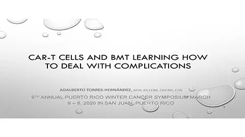 CAR-T Cells and BMT Learning How to Deal with Complications