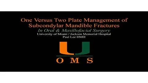 One Versus Two Plate Management of Subcondylar Mandible Fractures In Oral & Maxillofacial Surgery