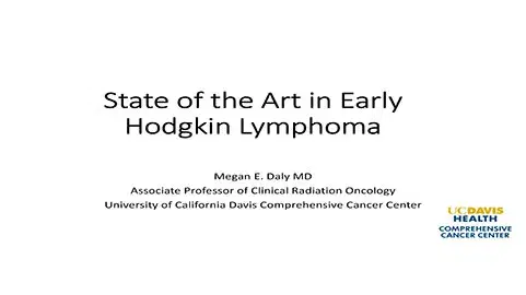 State of the Art in Early Hodgkin Lymphoma