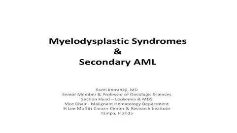 Myelodysplasia and Secondary AML
