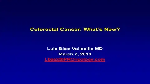 Colorectal Cancer - What’s New