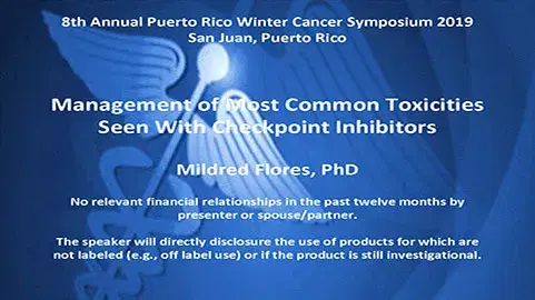 Management of Most Common Toxicities Seen with Checkpoint Inhibitors