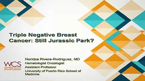Triple Negative Breast Cancer - Still Jurasic Park